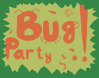 Bug Party