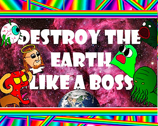 Destroy the Earth