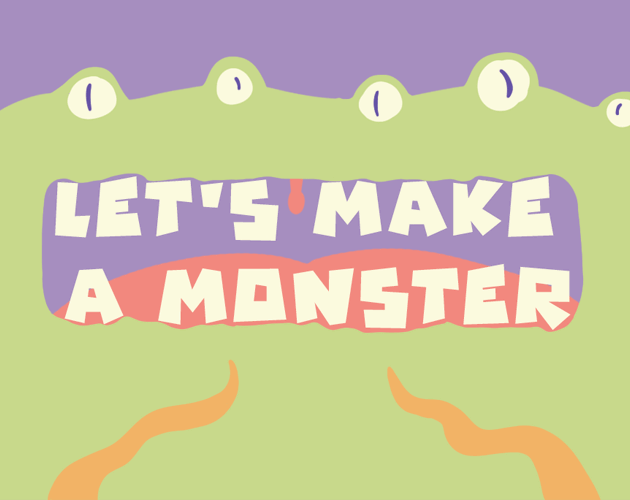 Let's Make a Monster